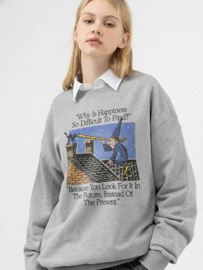 Why Is Happiness So Difficult To Find | Mindful Quote Design — Vintage Sweatshirt | Hope Core Aesthetic