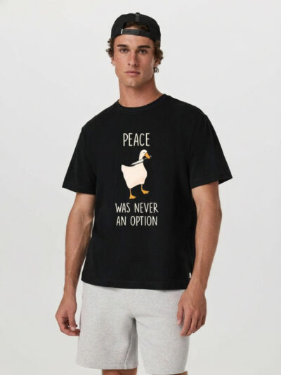 Peace Was Never An Option Shirt | Funny Goose Meme Tee – Dark Humor Goose Apparel