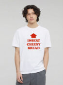 Insert Cheesy Bread Shirt | Viral Meme Text T-Shirt – Funny Gen Z Humor Tee, Sweatshirt & Hoodie