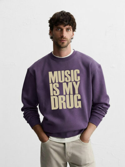 Music Is My Drug Shirt | Music Lover Quote T-Shirt, Sweatshirt & Hoodie