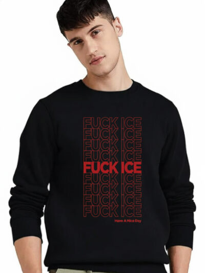 Fuck ICE Shirt | Abolish ICE Minimalist Protest Typography T-Shirt, Sweatshirt & Hoodie – Have A Nice Day Shirt