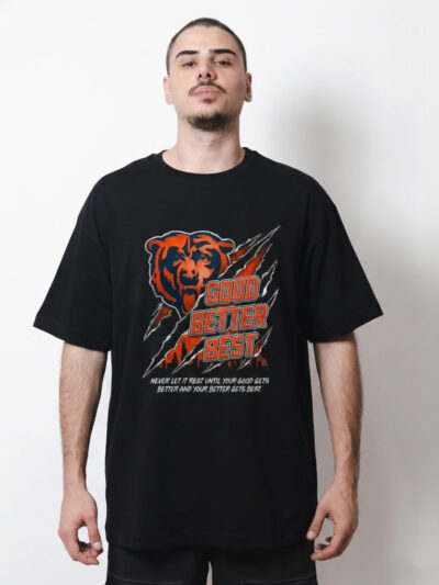 Good Better Best Shirt | Chicago Bears Motivational Football Graphic Tee