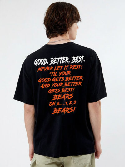 Good Better Best Shirt | Chicago Bears Football Motivational Two-Sided Tee