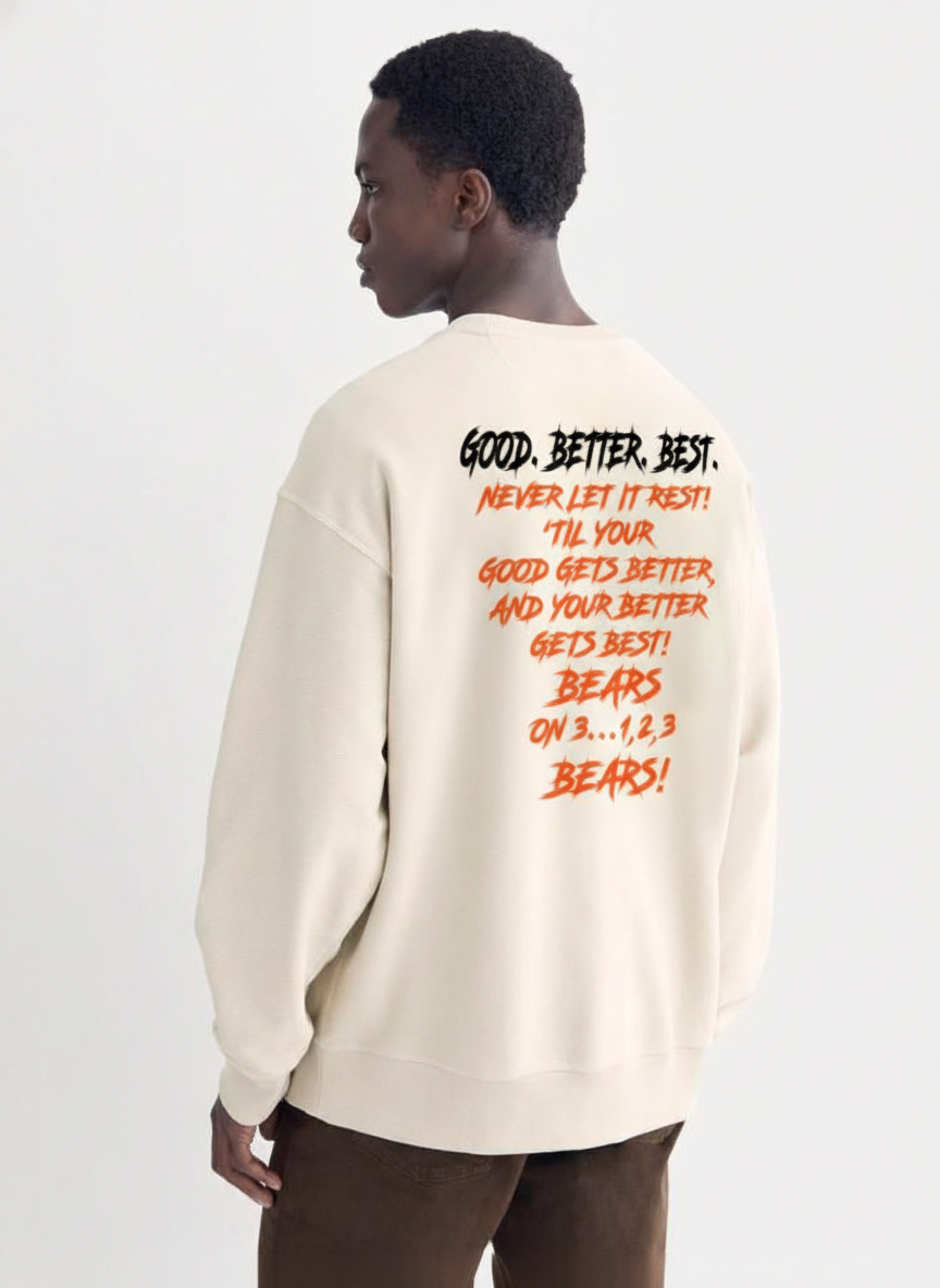 Good Better Best Shirt | Chicago Bears Football Motivational Two-Sided Tee - Image 3
