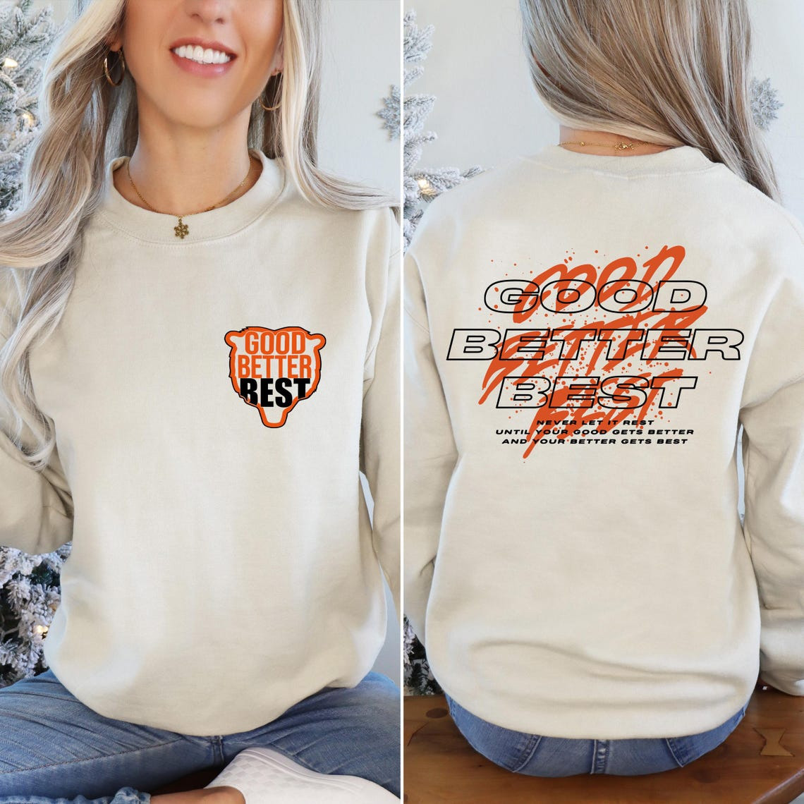 Good Better Best Bears Shirt | Chicago Bears Pro Football Motivational Mantra T-Shirt., Sweatshirt & Hoodie - Image 3